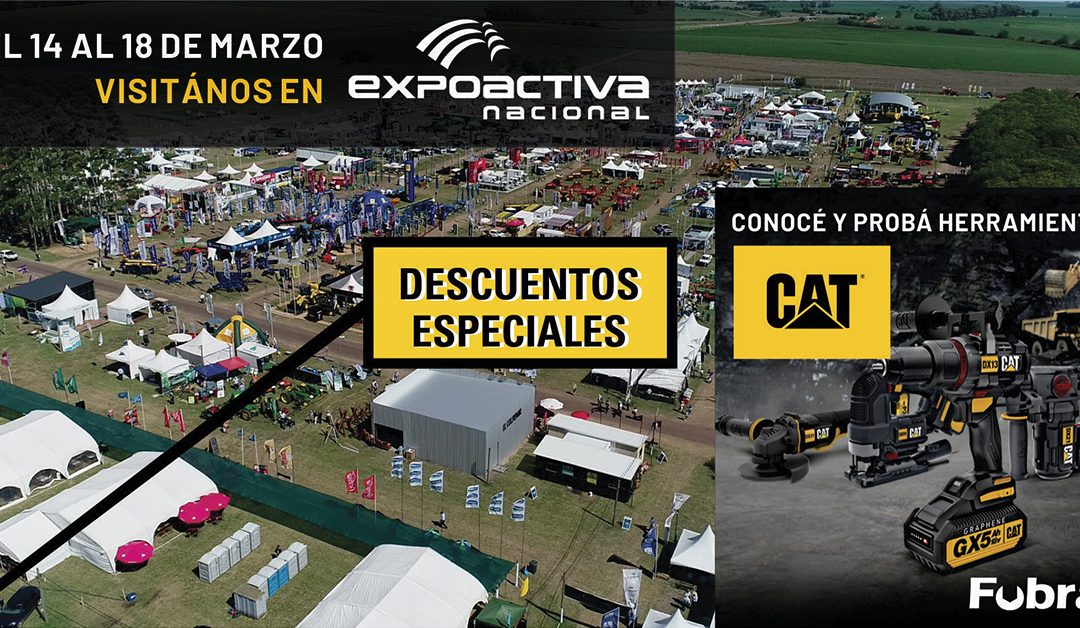 Herramientas eléctricas CAT en la Expoactiva 2023